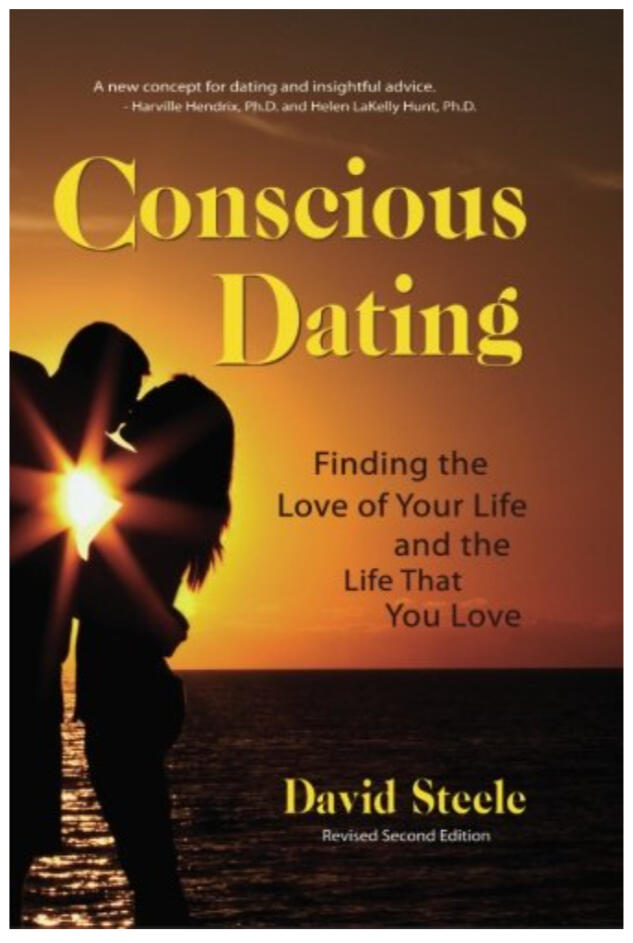 Conscious Dating Book By David Steele